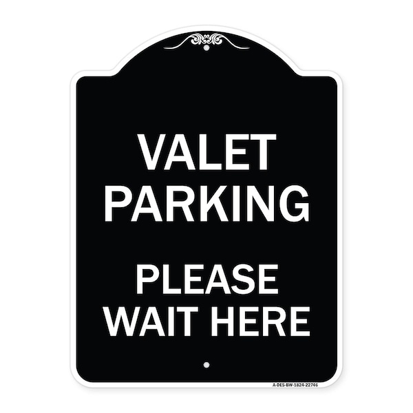 Valet Parking Please Wait Here Heavy-Gauge Aluminum Architectural Sign, 24" x 18", BW-1824-22746